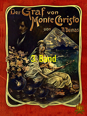 cover image of Der Graf von Monte Christo, 3. Band